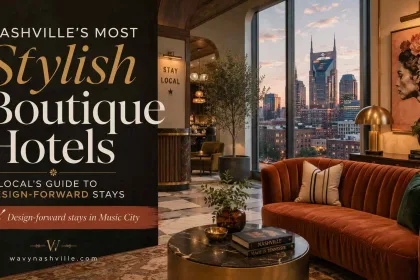 Nashville's Most Stylish Boutique Hotels
