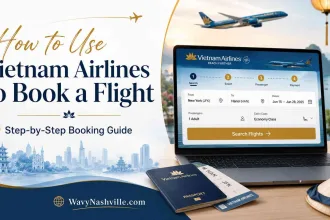How to Use Vietnam Airlines to Book a Flight Step-by-Step Booking Guide