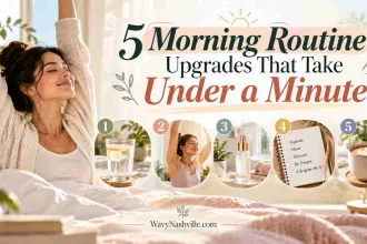 Morning Routine Upgrades That Take Under a Minute