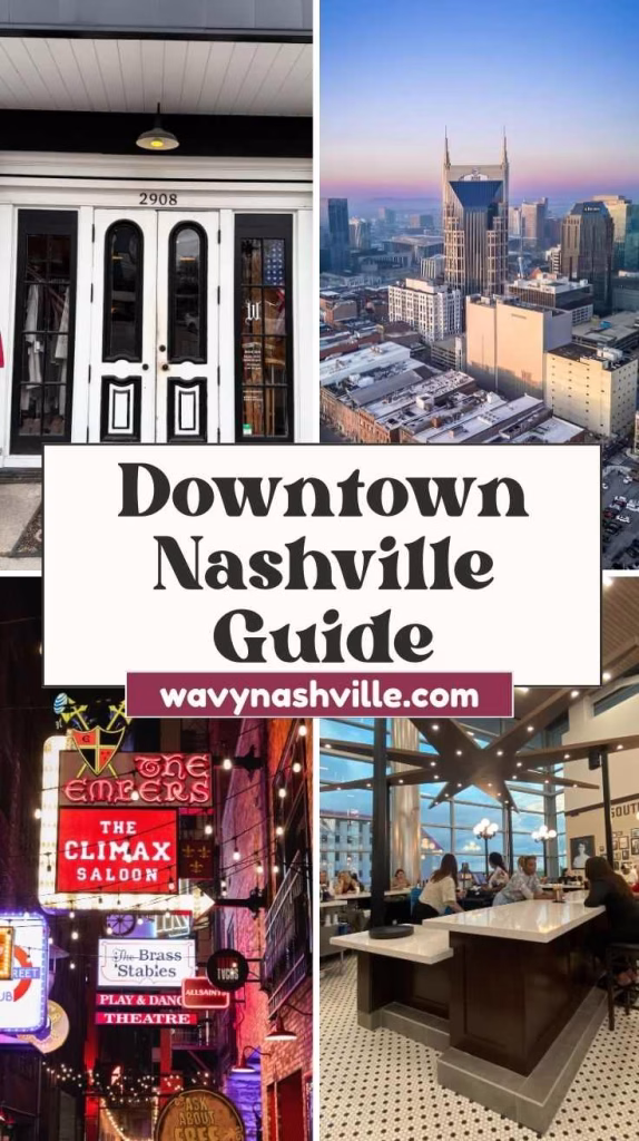 Downtown Nashville Guide