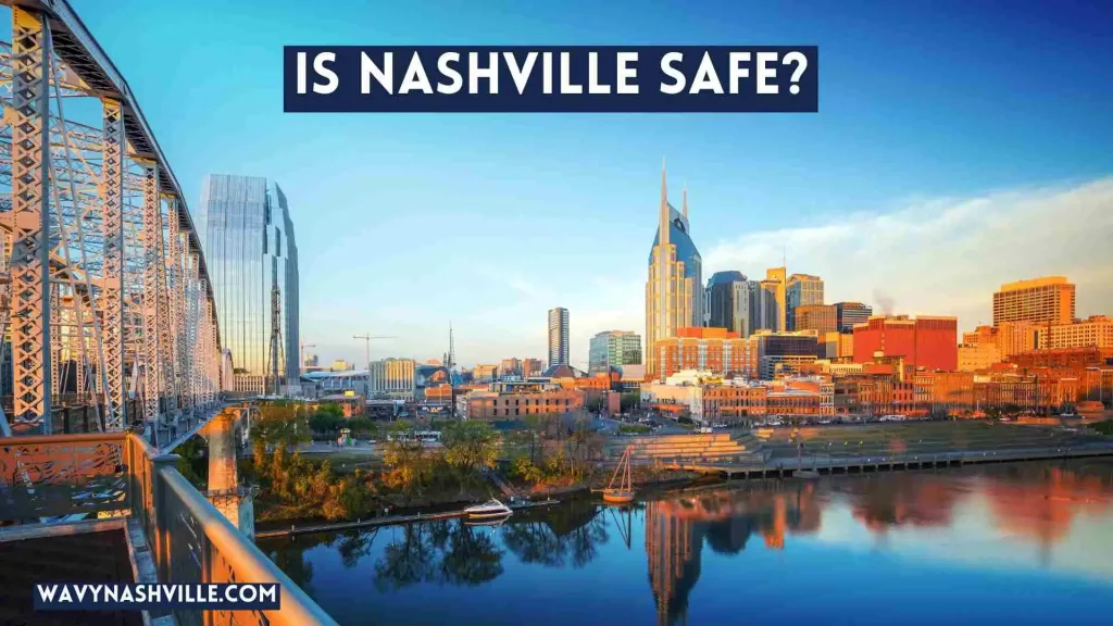 Is Nashville Safe
