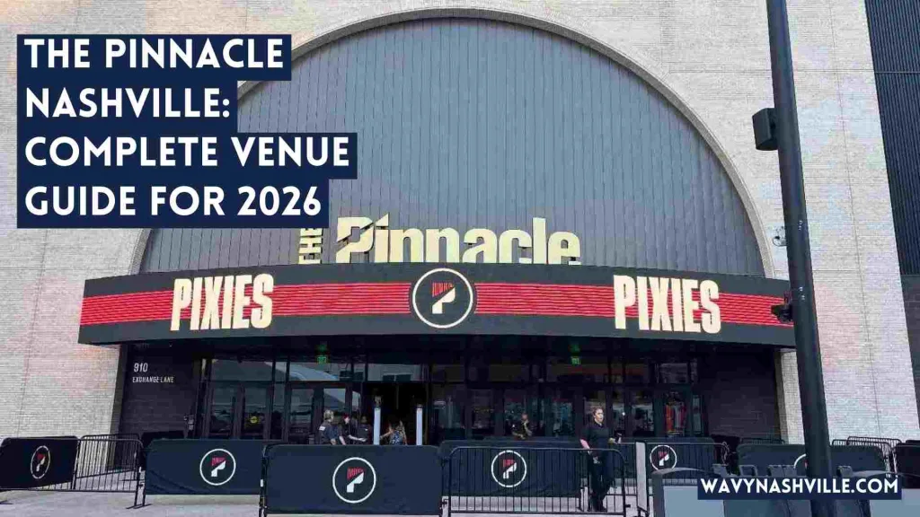 The Pinnacle Nashville A Local's Complete Venue Guide for 2026
