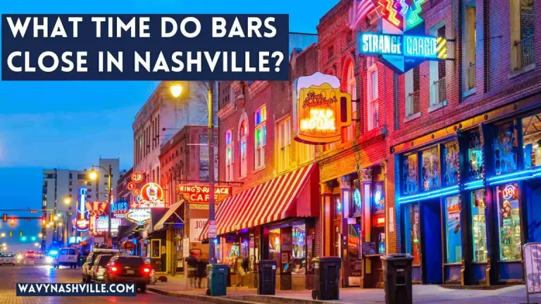 What Time Do Bars Close in Nashville